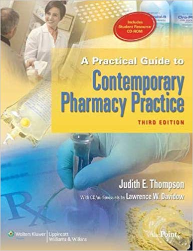A Practical Guide to Contemporary Pharmacy Practice, 3rd Edition